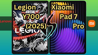 Lenovo Legion Y700 2025 VS Xiaomi Pad 7 Pro [upl. by Stein]