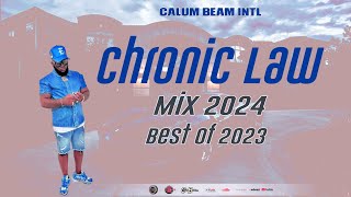 Chronic Law Mix 2024  Best Of 2023 Chronic Mixtape 2024  Calum Beam Intl [upl. by Larok978]