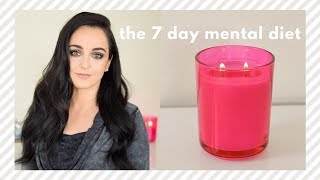 The 7 Day Mental Diet change your life in a week [upl. by Fugere755]