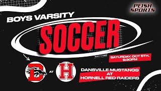 73Dansville Mustangs at 611Hornell Red Raiders Boys Varsity Soccer [upl. by Haimes680]