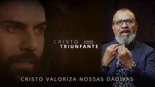 Cristo valoriza nossas dádivas 2 de Setembro 2024 [upl. by Eelrebmik]