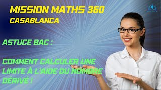 Vidéo 16 Astuce Bac  Calcul de limite à laide du nombre dérivé [upl. by Coveney]