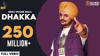 DHAKKA  Sidhu Moose Wala ft Afsana Khan  The Kidd  Punjabi Songs 2020  Gold Media [upl. by Ardnaskela895]