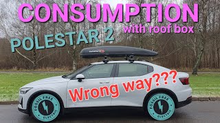 Electric car Polestar 2  Consumption with roof box backwards [upl. by Ecnatsnok279]