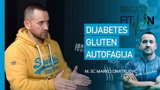 Dijabetes Gen za skidanje kilograma Autofagija  M SC Marko Dimitrijević  BASIC PODCAST 018 [upl. by Llatsyrc653]