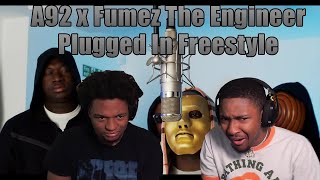 A92 Offica x Ksav x Dbo x BT Plugged In W Fumez The Engineer Reaction [upl. by Aiyot719]