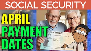 Social Security Checks  April 2024 Payment Schedule Dates Update [upl. by Ruffi]