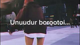 Unuudur borootoi  Mehlun amp Nomiulan Lyrics Video [upl. by Steinke]