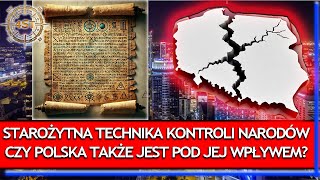 Starożytna technika kontroli narodów  Czy Polska także jest pod jej wpływem [upl. by Ahsinav]