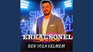 Ben Yola Gelmem [upl. by Plate936]