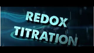 How to Perform a Redox Titration [upl. by Engud]