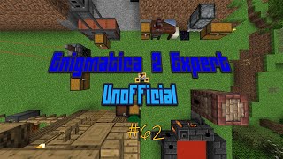 Enigmatica 2 Expert Unofficial  62  The private and most prestigious stage of all [upl. by Dafna]