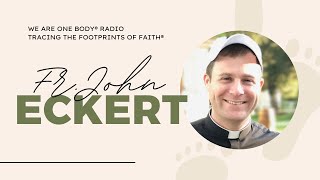 The ENGAGING faith journey of Fr John Eckert [upl. by Tnecillim]