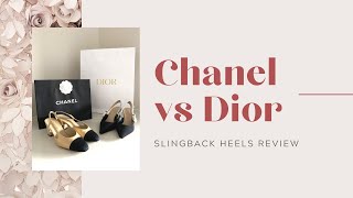 CHANEL VS DIOR  SLINGBACK HEELS REVIEW [upl. by Bullivant880]