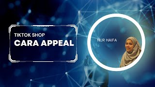 CARA APPEAL VIOLATION NOTICE TIKTOK SHOP  tak boleh pautkan di marketing account lagi [upl. by Toma694]