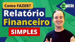 Como Fazer um Relatório Financeiro com Gráficos no Excel [upl. by Duomham]