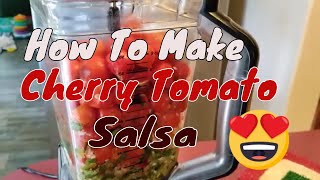 Cherry tomato salsa made fresh [upl. by Koren]