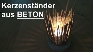 DIY Beton Windlicht Kerzenständer Teelichthalter aus Beton selber basteln Beton gießen shabby chic [upl. by Aileme266]