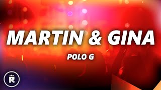 Polo G  Martin amp Gina Lyrics [upl. by Yasdnil]