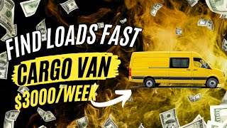 How to Find loads For Your Cargo Van in 2024 Make 3000 Per Week [upl. by Mina83]