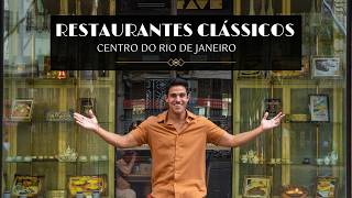 RESTAURANTES CLÁSSICOS do centro do RIO DE JANEIRO [upl. by Asyar]