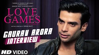 GAURAV ARORA Exclusive Interview  LOVE GAMES  TSeries [upl. by Onateag]