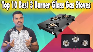 ✅ Top 10 Best 3 Burner GAS Stove In India 2022 With Price  Glass top Gas Stove Review amp Comparison [upl. by Akieluz]