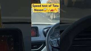 Speed test of Tata Nexon😱🫣 shortsshorttatanexoncarviraltrendingspeedautomobilespeedtest [upl. by Quincy420]