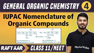 GOC 04  IUPAC Nomenclature of Organic Compound  Class 11NEET  RAFTAAR [upl. by Mahon]