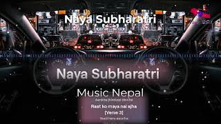 Naya Subharatri  Nostalgic vibes  Nepali song [upl. by Wash]