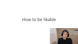 How to be likable episode 152 [upl. by Suzetta575]