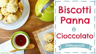 Biscotti alla Panna e Gocce di Cioccolato  Colazione Golosa  55Winston55 [upl. by Noremmac]