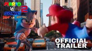 Mario vs Sonic 2 Fight In New York Official Trailer [upl. by Eiramannod]