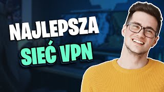 Najlepszy VPN 2024 bezpieczna prywatność w Internecie [upl. by Montague425]