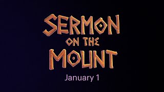 Coming Soon Sermon on the Mount [upl. by Jonme]