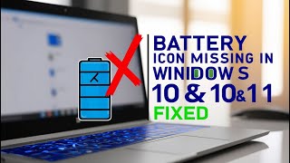 Battery Icon Missing in Windows 10amp11 FIXED [upl. by Armington]