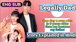 Legally Dad Korean Drama Explanation in hindi by HK DORAM [upl. by Oiralednac119]