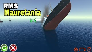 RMS Mauretania sinking  Ship Handling Simulator [upl. by Airitak]