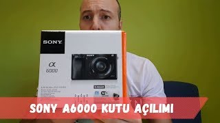 Sony A6000 Kutu Açılımı [upl. by Bloxberg]