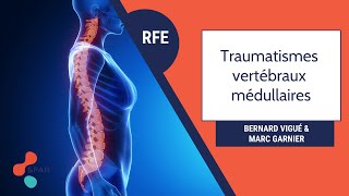 Debrief RFE quotTraumatismes vertébraux médullairesquot [upl. by Demaggio]