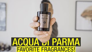 Acqua Di Parma Perfumes  My FAVORITE FRAGRANCES for men and women [upl. by Leith42]