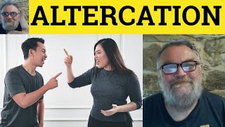 🔵 Altercation Meaning  Altercation Examples  Altercation Definition Formal Vocabulary Altercation [upl. by Roper]