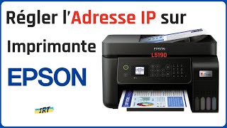 Connecter une imprimante EPSON au réseau avec une adresse IP statique  EPSON L5290 series [upl. by Hammel]