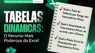 Tabelas DinÃ¢micas O Recurso Mais Poderoso do Excel Aula 01 TabelasDinÃ¢micas [upl. by Aihsik]