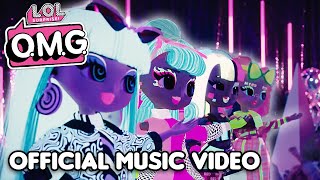 Extra Like OMG Official Music Video  LOL Surprise OMG [upl. by Orelu539]