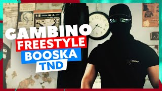 Gambino  Freestyle Booska TND [upl. by Sharline]