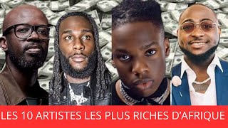 LES 10 MUSICIENS LES PLUS RICHES DAFRIQUE AKON REMA DAVIDO burnaboy [upl. by Adaran436]