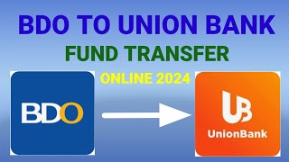 BDO To Union Bank Money Transfer Online Updated 2024 [upl. by Elwaine]