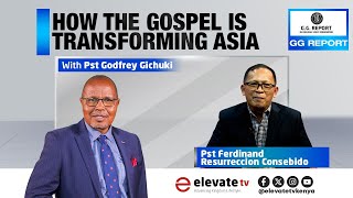 HOW THE GOSPEL IS TRANSFORMING ASIA  THE GG REPORT [upl. by Cirtemed]