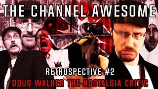 Channel Awesome Retrospective 2  Doug Walker the Nostalgia Critic ft Extramana [upl. by Aroz]